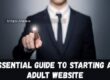 Essential Guide to Starting an Adult Website_ Design, Strategy, and Success Tips