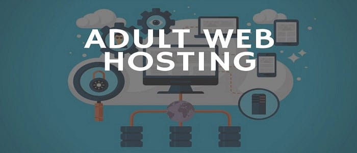 Top 5 Hosting Providers for Adult Websites