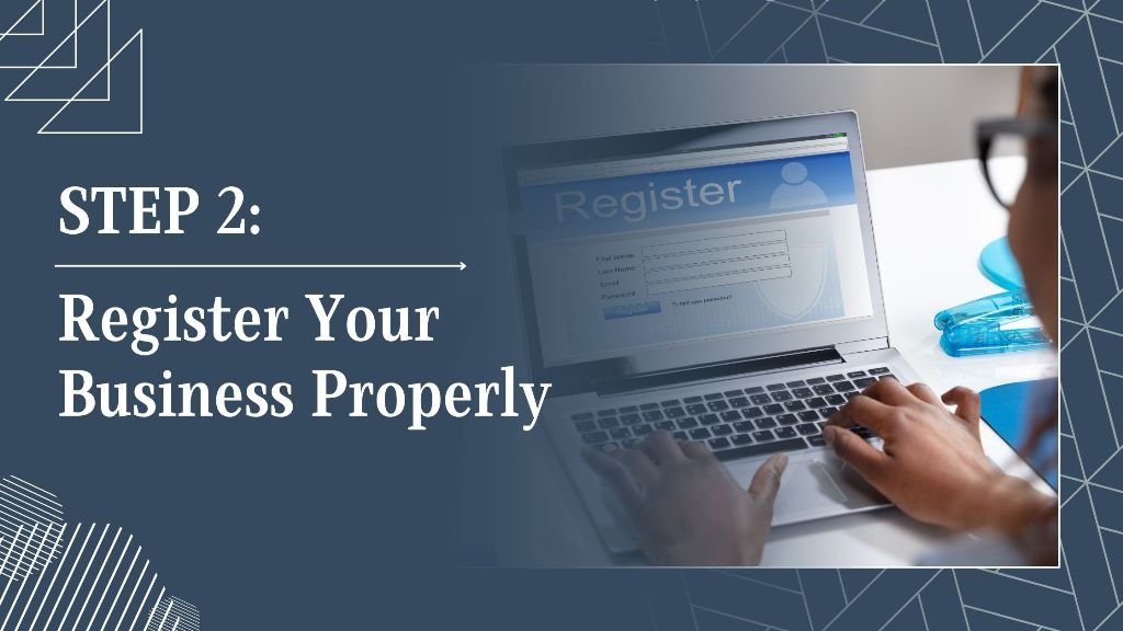 Register Your Business Properly