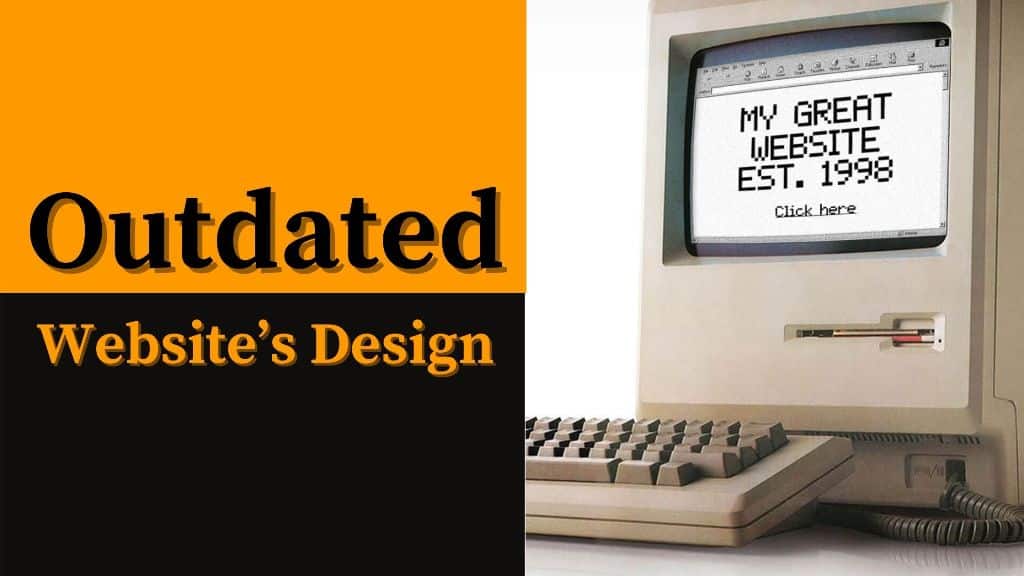 Your website’s design is outdated