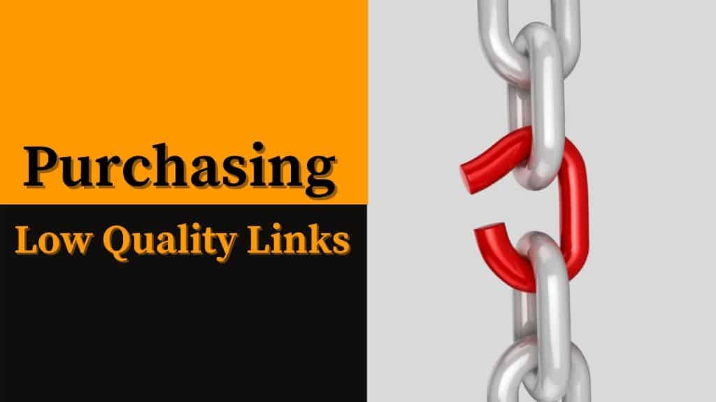 Purchasing low quality links