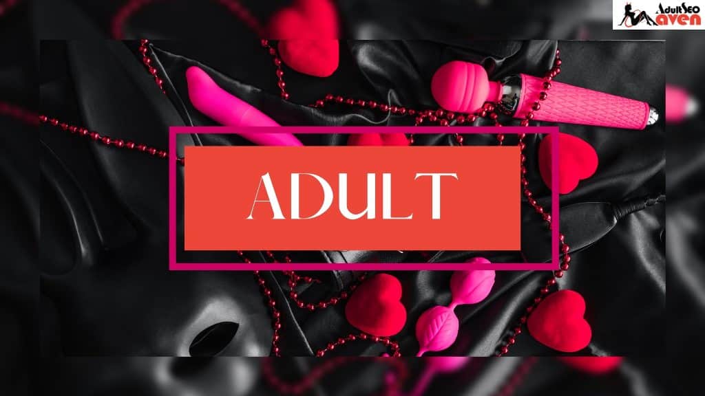 Adutl SEO