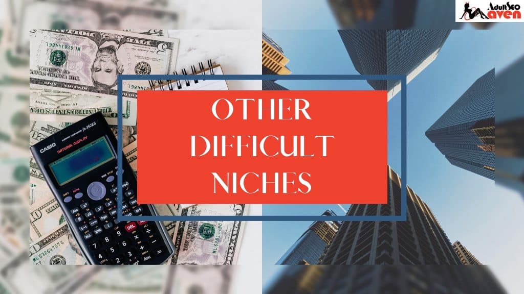 Most difficult SEO niches