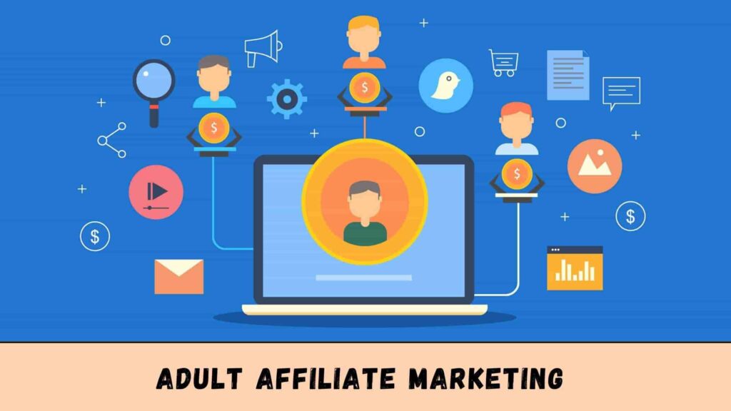 Adult Affiliate Marketing
