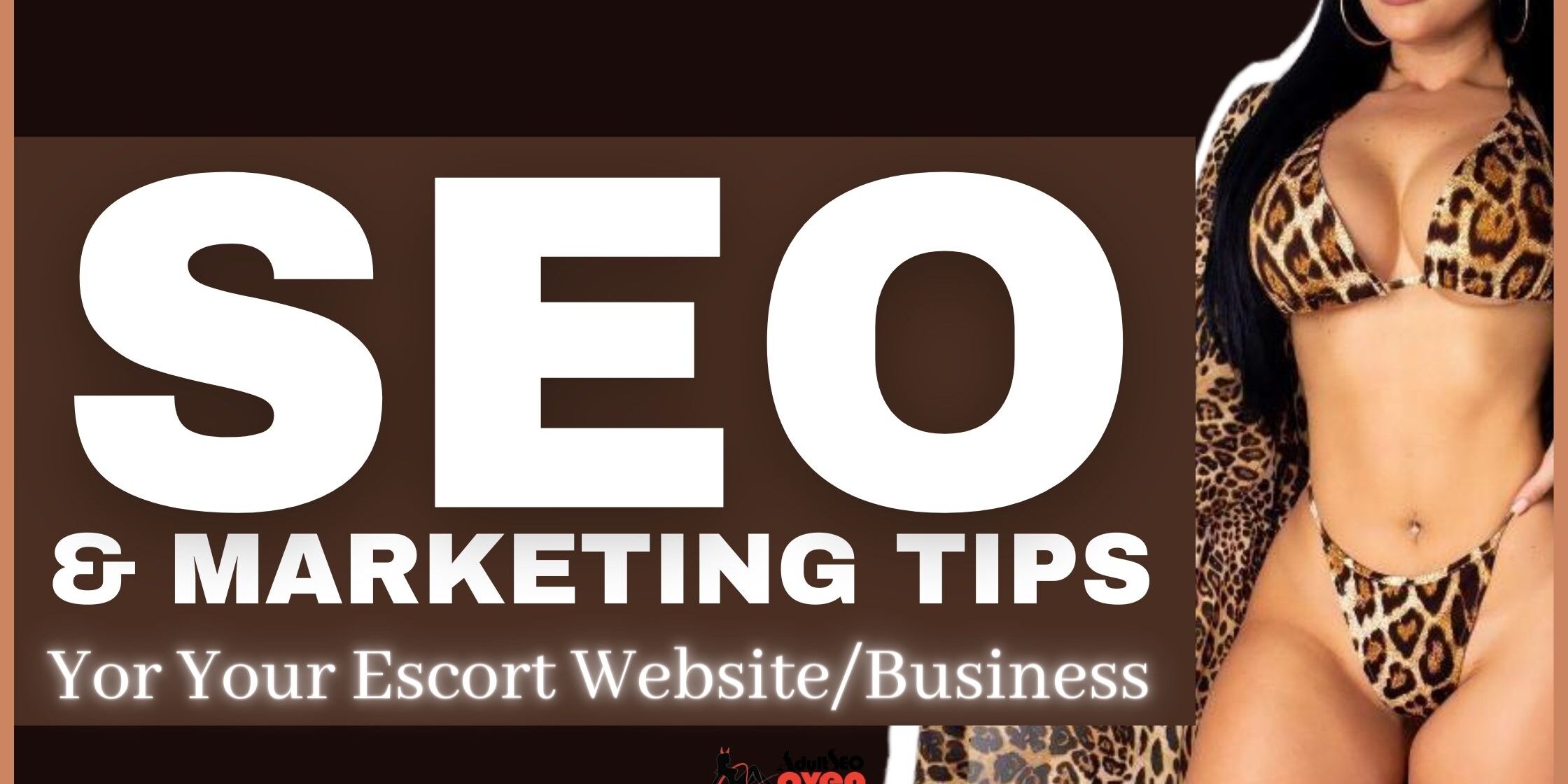 SEO And Marketing Tips for Escort Websites