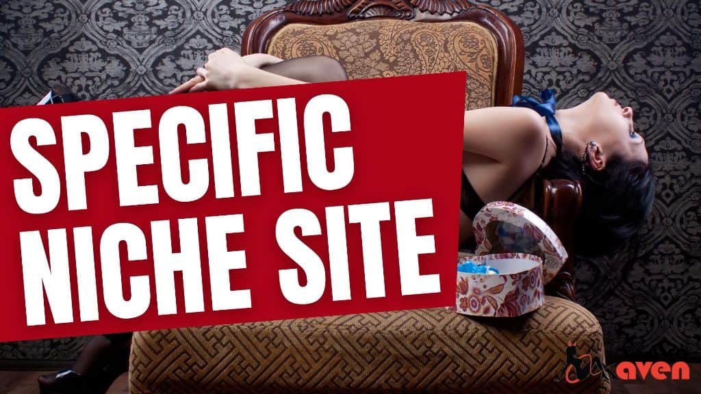 Specific niche sites