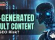 AI-Generated Adult Content