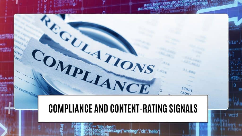 Compliance and Content-Rating Signals