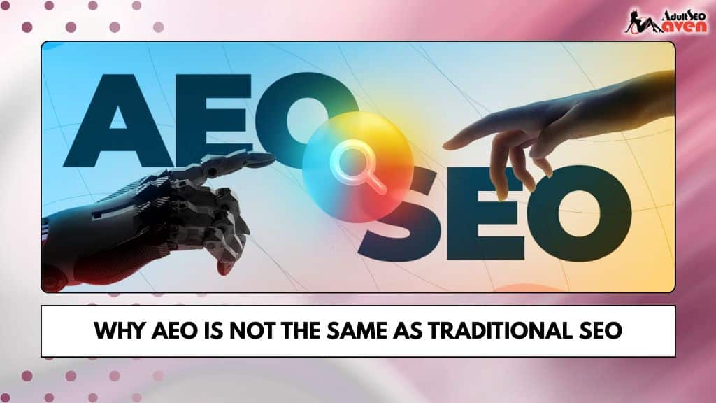 Why AEO is not the Same as Traditional SEO