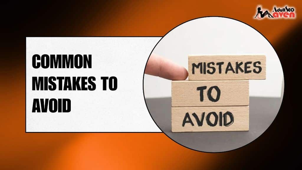 Common Mistakes to Avoid