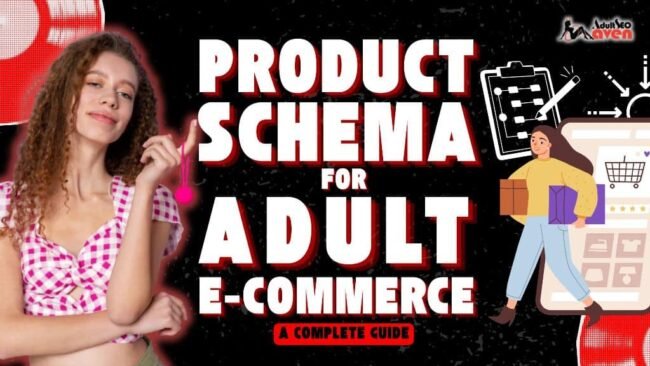 Product Schema for Adult E-Commerce A Complete Guide