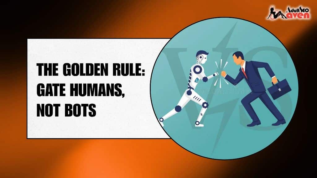 The Golden Rule_ Gate Humans, Not Bots