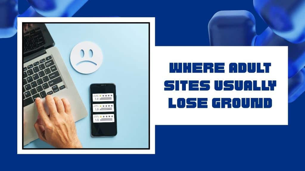 Where adult sites usually lose ground