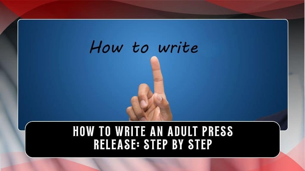 How to Write an Adult Press Release_ Step by Step