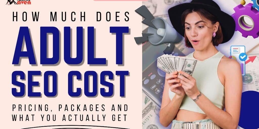 How Much Does Adult SEO Cost_ Pricing, Packages and What You Actually Get How Much Does Adult SEO Cost_ Pricing, Packages and What You Actually Get